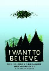 Hop Butcher For The World Brewing I Want To Believe (4 pack 16oz cans) (4 pack 16oz cans)